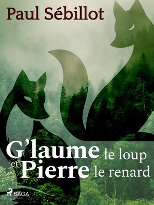 cover image of G'laume le loup et Pierre le renard